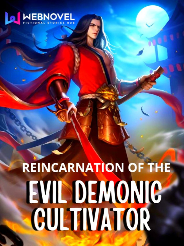Reincarnation Of The Evil Demonic Cultivator