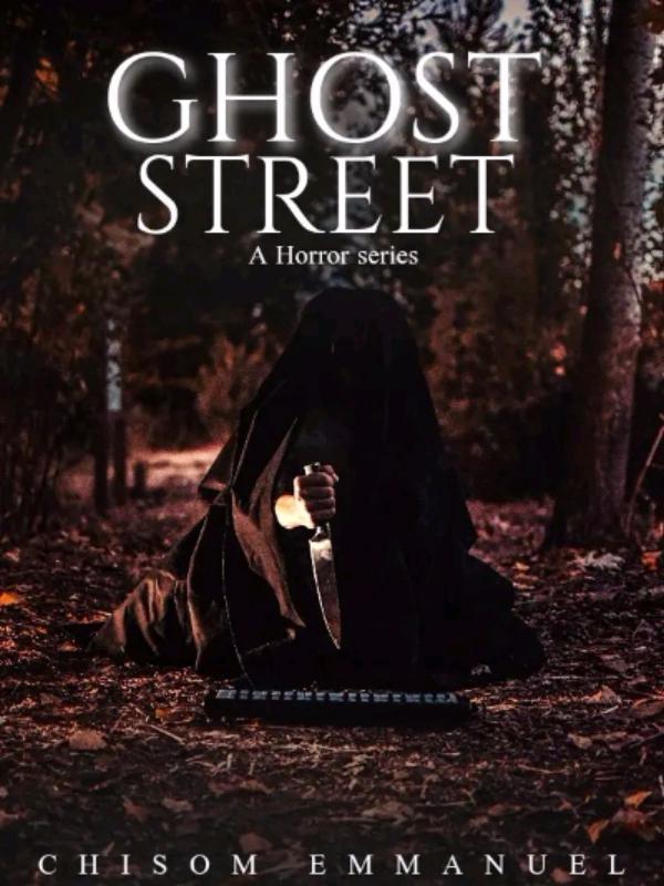 Ghost Street (A horror series)
