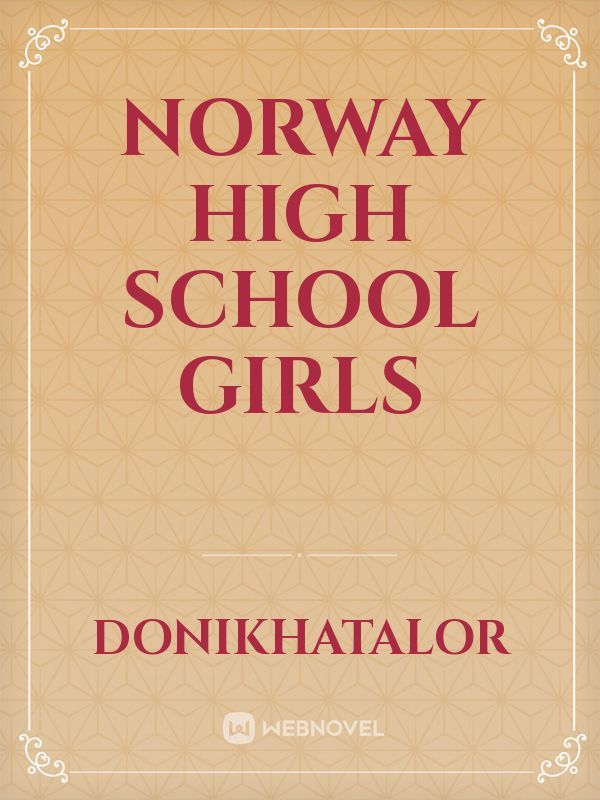 NORWAY HIGH SCHOOL GIRLS
