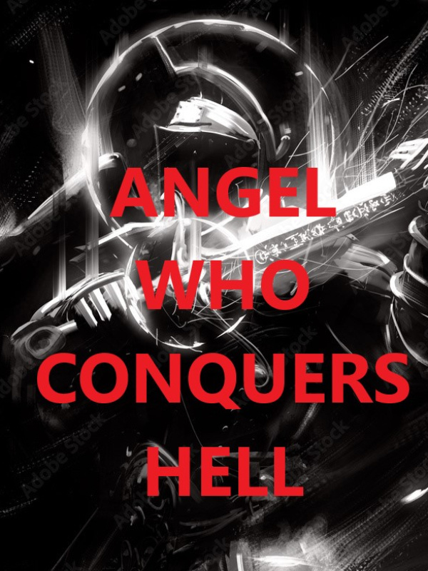 Angel who conquers hell